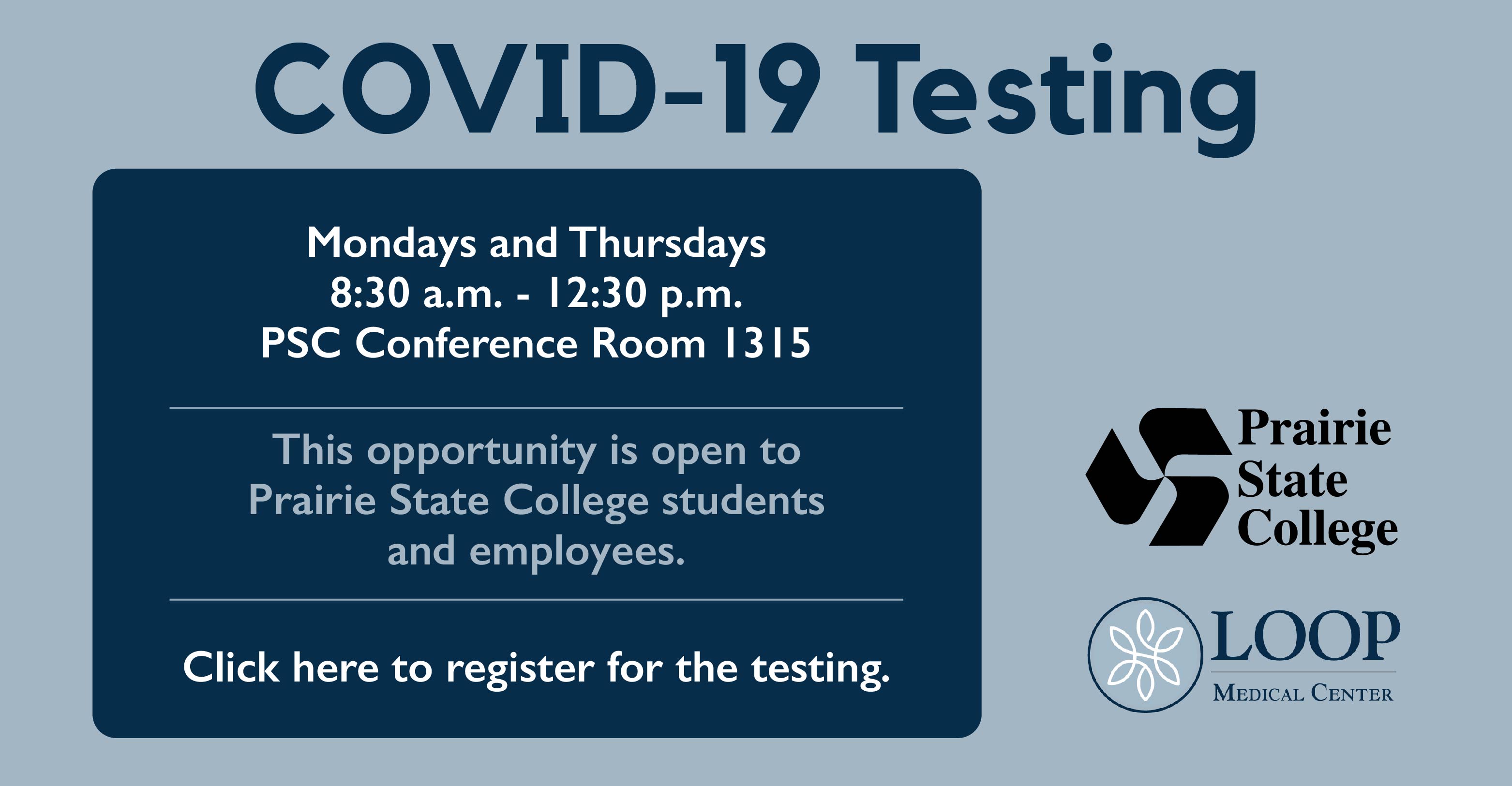 COVID-19 Testing is available at Prairie State College