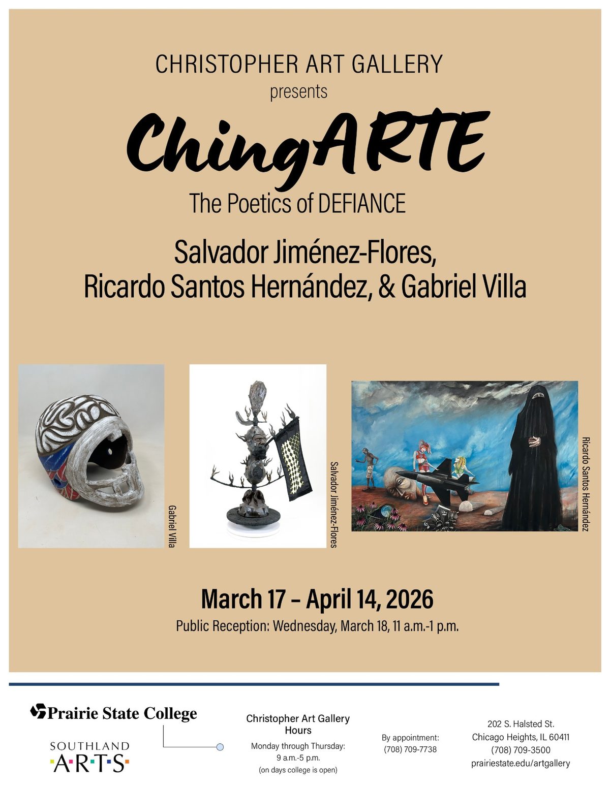 Promotional flyer for the Christopher Art Gallery exhibition ChingARTE: The Poetics of Defiance, featuring artwork by Salvador Jiménez-Flores, Ricardo Santos Hernández, and Gabriel Villa, on view March 17 through April 14, 2026, with a public reception on March 18.